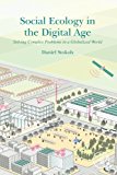 Book Social Ecology in the Digital Age: Solving Complex Problems in a Globalized World free