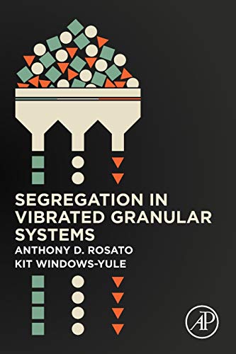 Book Segregation in Vibrated Granular Systems free