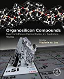 Book Organosilicon Compounds: Experiment (Physico-Chemical Studies) and Applications free