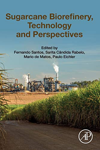 Book Sugarcane Biorefinery, Technology and Perspectives free