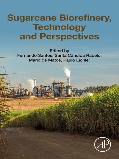 Book Sugarcane Biorefinery, Technology and Perspectives free