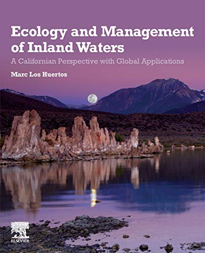 Book Ecology and Management of Inland Waters: A Californian Perspective with Global Applications free
