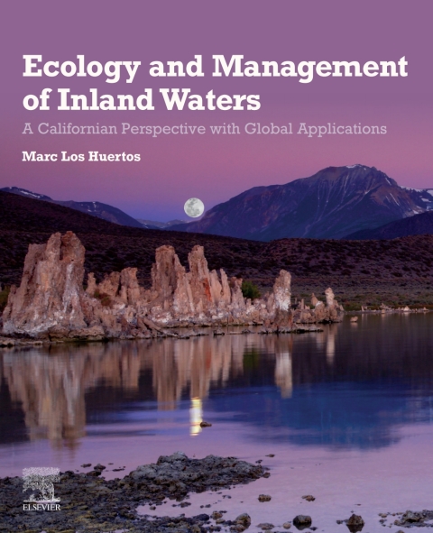 Book Ecology and Management of Inland Waters: A Californian Perspective with Global Applications free