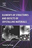 Book Elements of Structures and Defects of Crystalline Materials free