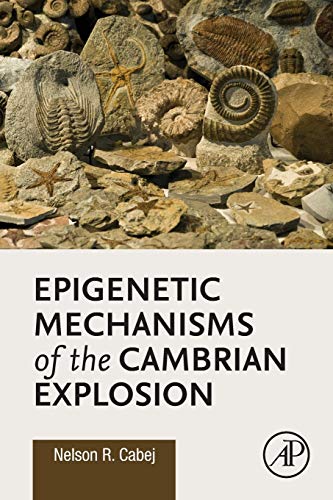 Book Epigenetic Mechanisms of the Cambrian Explosion free