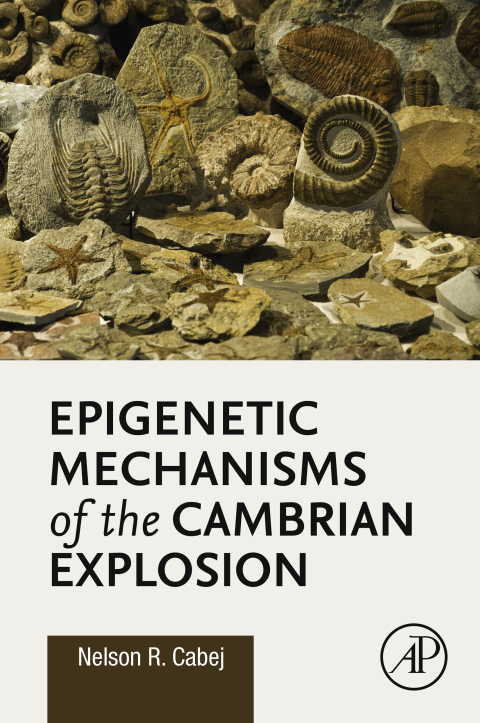 Book Epigenetic Mechanisms of the Cambrian Explosion free