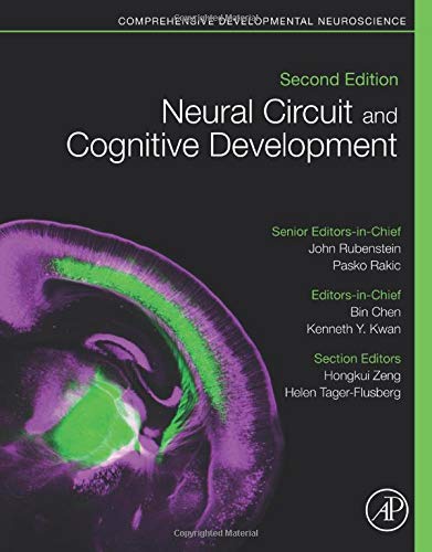 Book Neural Circuit and Cognitive Development: Comprehensive Developmental Neuroscience free