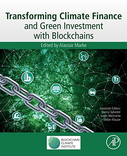 Book Transforming Climate Finance and Green Investment with Blockchains free