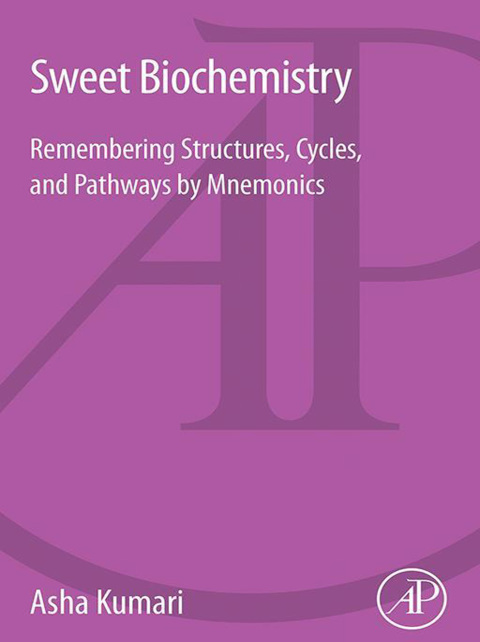 Book Sweet Biochemistry: Remembering Structures, Cycles, and Pathways by Mnemonics free