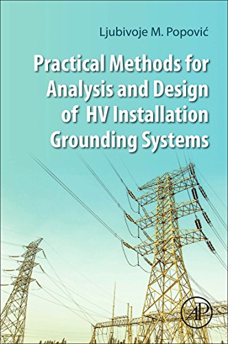 Book Practical Methods for Analysis and Design of HV Installation Grounding Systems free