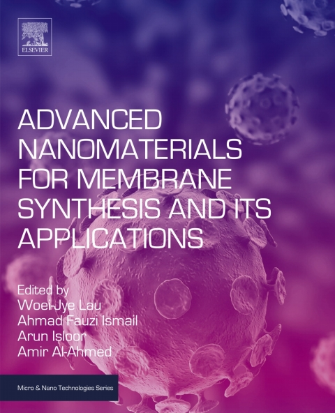 Book Advanced Nanomaterials for Membrane Synthesis and Its Applications free
