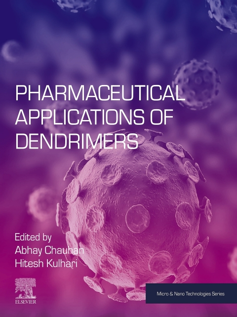 Book Pharmaceutical Applications of Dendrimers (Micro and Nano Technologies) free