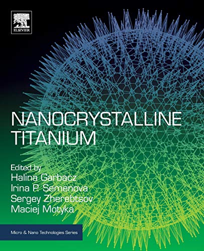 Book Nanocrystalline Titanium (Micro and Nano Technologies) free