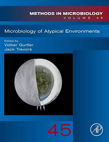 Book Microbiology of Atypical Environments (Volume 45) (Methods in Microbiology, Volume 45) free