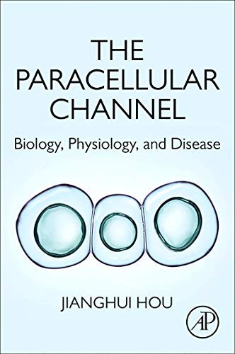 Book The Paracellular Channel: Biology, Physiology, and Disease free