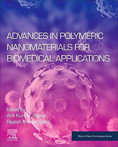 Book Advances in Polymeric Nanomaterials for Biomedical Applications (Micro and Nano Technologies) free
