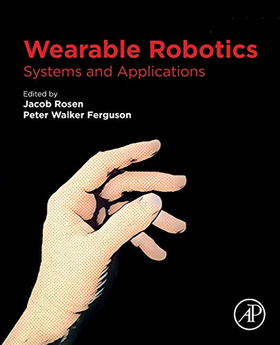 Book Wearable Robotics: Systems and Applications free