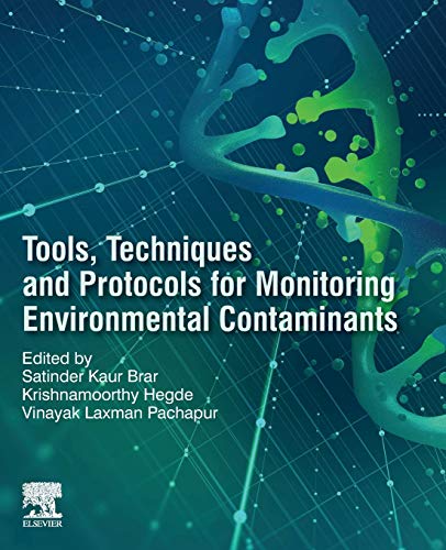 Book Tools, Techniques and Protocols for Monitoring Environmental Contaminants free