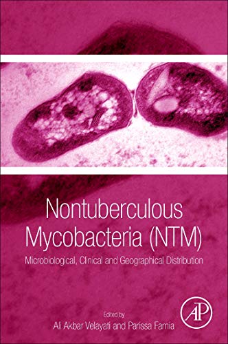Book Nontuberculous Mycobacteria (NTM): Microbiological, Clinical and Geographical Distribution free Book Nontuberculous Mycobacteria (NTM): Microbiological, Clinical and Geographical Distribution free