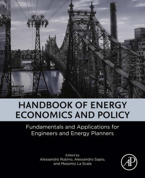 Book Handbook of Energy Economics and Policy: Fundamentals and Applications for Engineers and Energy Planners free