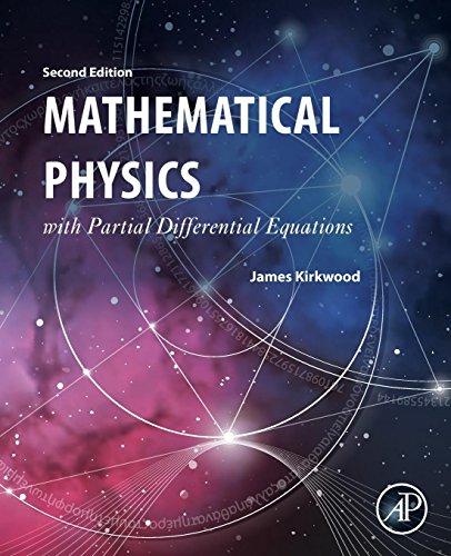 Book Mathematical Physics with Partial Differential Equations free