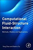 Book Computational Fluid-Structure Interaction: Methods, Models, and Applications free