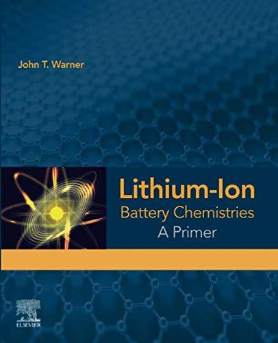 Book Lithium-Ion Battery Chemistries: A Primer free