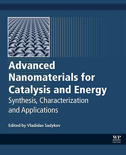 Book Advanced Nanomaterials for Catalysis and Energy: Synthesis, Characterization and Applications free