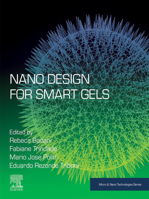 Book Nano Design for Smart Gels (Micro and Nano Technologies) free