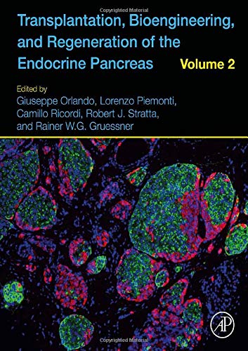 Book Transplantation, Bioengineering, and Regeneration of the Endocrine Pancreas: Volume 2 free