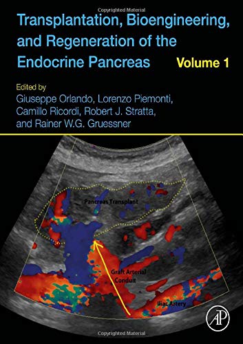 Book Transplantation, Bioengineering, and Regeneration of the Endocrine Pancreas: Volume 1 free