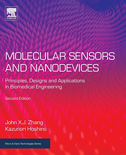 Book Molecular Sensors and Nanodevices: Principles, Designs and Applications in Biomedical Engineering (Micro and Nano Technologies) free
