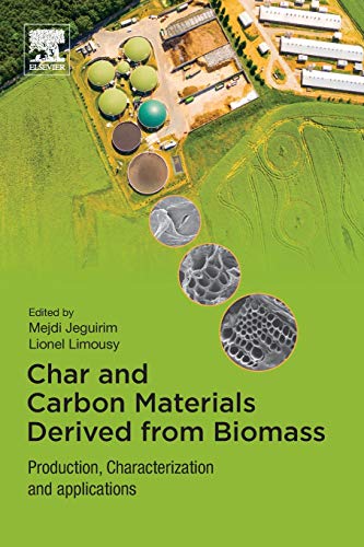 Book Char and Carbon Materials Derived from Biomass: Production, Characterization and Applications free