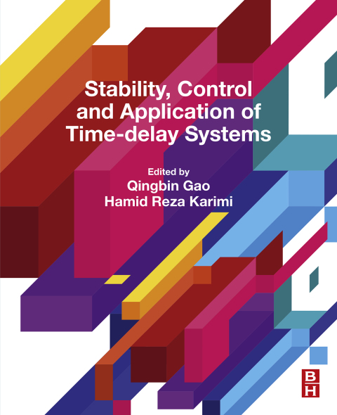 Book Stability, Control and Application of Time-Delay Systems free