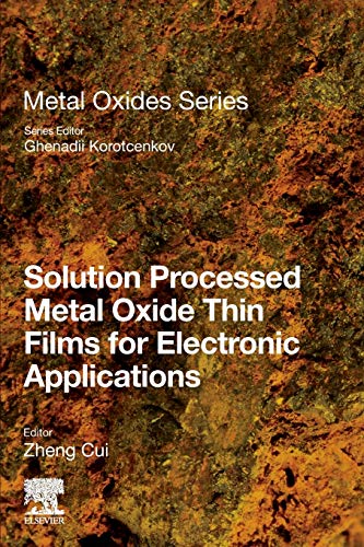 Book Solution Processed Metal Oxide Thin Films for Electronic Applications (Metal Oxides) free