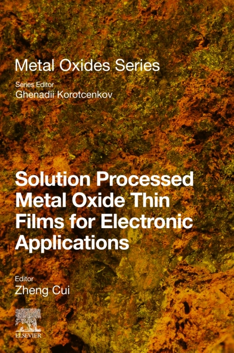 Book Solution Processed Metal Oxide Thin Films for Electronic Applications (Metal Oxides) free