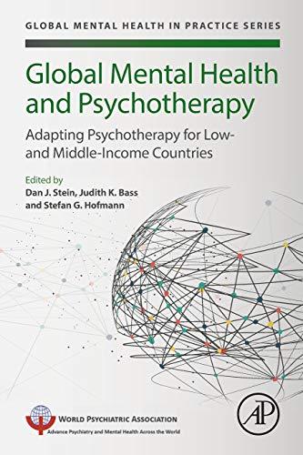 Book Global Mental Health and Psychotherapy: Adapting Psychotherapy for Low- and Middle-Income Countries (Global Mental Health in Practice) free