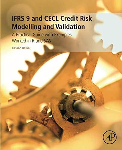 Book IFRS 9 and CECL Credit Risk Modelling and Validation: A Practical Guide with Examples Worked in R and SAS free