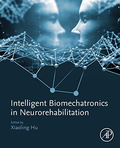 Book Intelligent Biomechatronics in Neurorehabilitation free