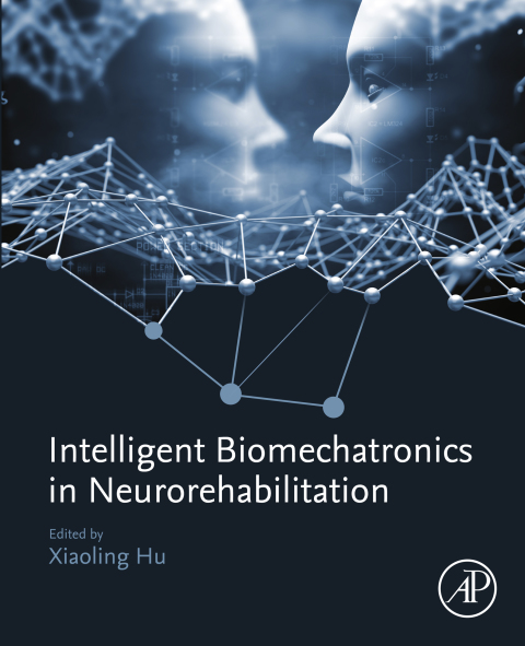 Book Intelligent Biomechatronics in Neurorehabilitation free