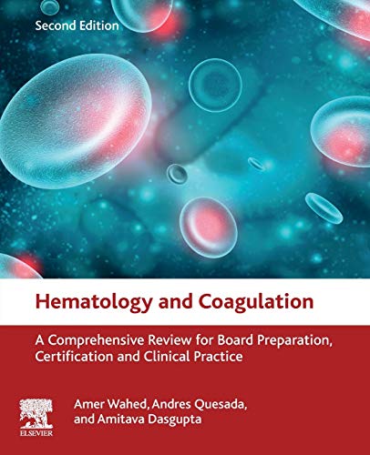 Book Hematology and Coagulation: A Comprehensive Review for Board Preparation, Certification and Clinical Practice free