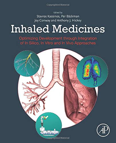 Book Inhaled Medicines: Optimizing Development through Integration of In Silico, In Vitro and In Vivo Approaches free