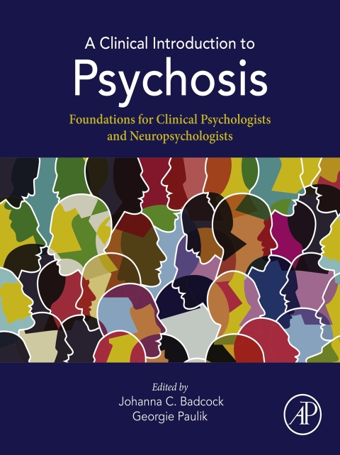 Book A Clinical Introduction to Psychosis: Foundations for Clinical Psychologists and Neuropsychologists free