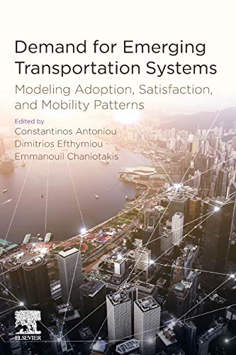 Book Demand for Emerging Transportation Systems: Modeling Adoption, Satisfaction, and Mobility Patterns free