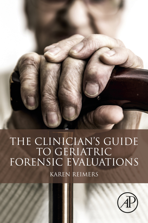 Book The Clinician's Guide to Geriatric Forensic Evaluations free
