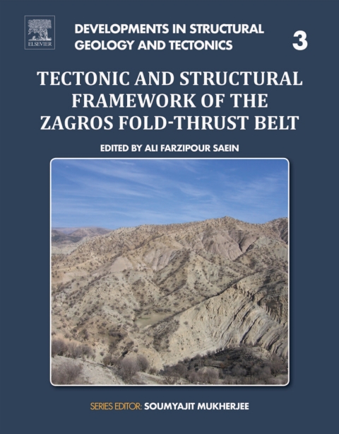 Book Tectonic and Structural Framework of the Zagros Fold-Thrust Belt (ISSN Book 3) free