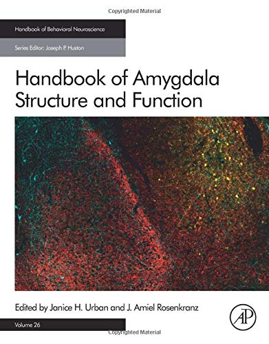 Book Handbook of Amygdala Structure and Function (Volume 26) (Handbook of Behavioral Neuroscience, Volume 26) free