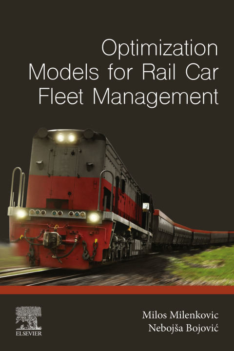 Book Optimization Models for Rail Car Fleet Management free