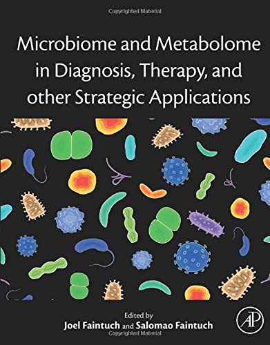 Book Microbiome and Metabolome in Diagnosis, Therapy, and other Strategic Applications free