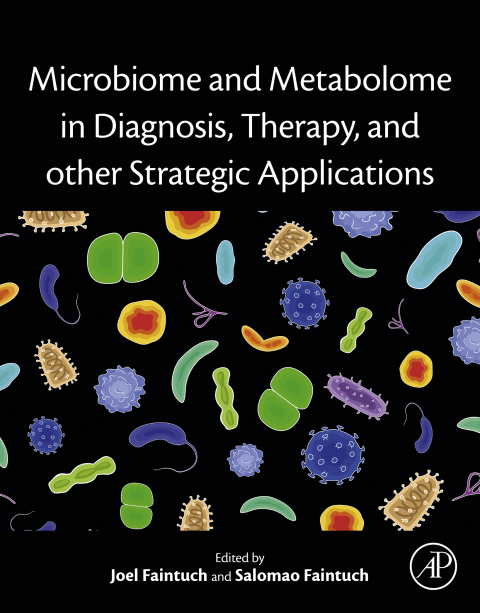 Book Microbiome and Metabolome in Diagnosis, Therapy, and other Strategic Applications free
